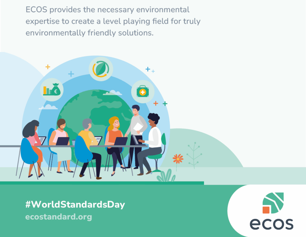 ECOS provides the necessary environmental expertise to create a level playing field for truly environmentally friendly solution. #WorldStandardsDay www.ecostandard.org