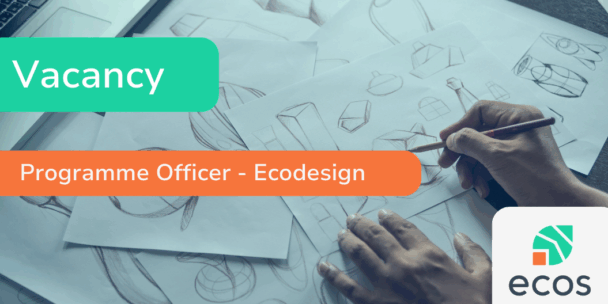 Vacancy: Programme Officer – Ecodesign